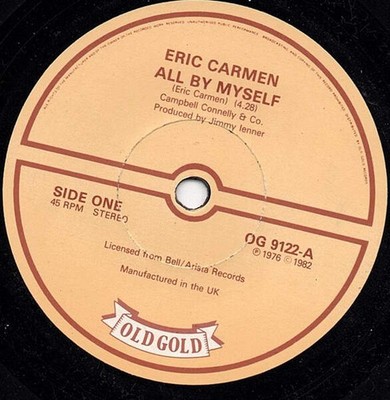 Eric Carmen - All By Myself / It Hurts Too Much (VINYL)
