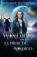 MéLanie Dufresne | La Proie Du Windigo | Taschenbuch | FranzöSisch (2021)