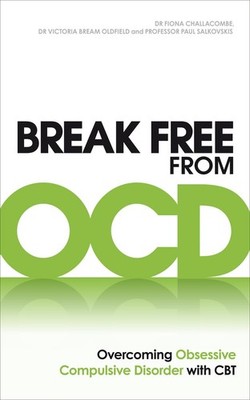 Break Free from OCD: Overcoming Obsessive Compulsive Disorder with CBT - pap...