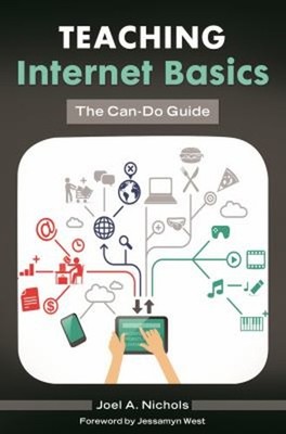Teaching Internet Basics : The Can-Do Guide Paperback Joel A. Nic
