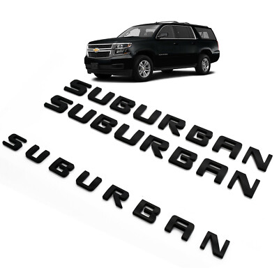3x Black 2007-2019 SUBURBAN Nameplate Door Tailgate EMBLEMS Matte Black LTZ LT