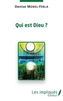 Qui Est Dieu ? Denise Morel-Ferla Taschenbuch 102 S. FranzöSisch 2022