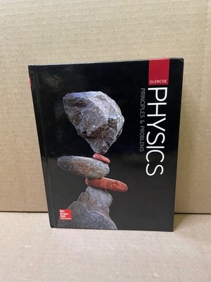 Glencoe Physics: Principles & Problems, Student Edition (PHYSICS:PRINC AND PRO..