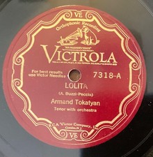Armand Tokatyan – 78 rpm Victor scr 7318: BUZZI PECCIA Lolita/TOSTI
