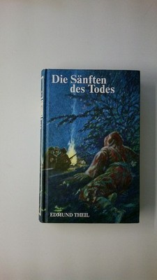 75427 Edmund Theil DIE SÄNFTEN DES TODES HC