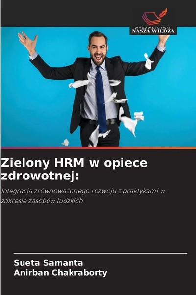 Zielony HRM W Opiece Zdrowotnej: Sueta Samanta (U. A.) Taschenbuch Polnisch 2025-image