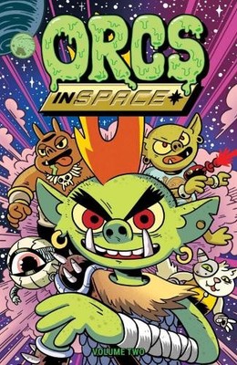 Orcs in Space Vol. 2 SC: Volume 2 (ORC..., Gheith, Abed