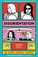Disorientation Elaine Hsieh Chou