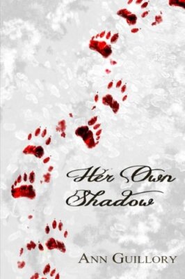 Her Own Shadow: The story of a werewolf girl: Volume 1 (Wolves of the Birch W-,