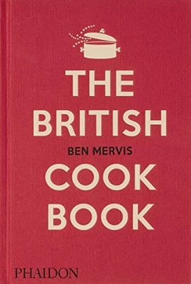 The British Cookbook: authentic home co..., Mervis, Ben - Bild 1 von 2