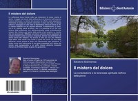 Salvatore Sciannamea | Il Mistero Del Dolore | Taschenbuch | Italienisch (2014)