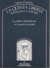 La quinta libertà - Noam Chomsky (Il Cerchio) [1989]