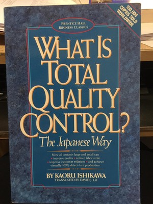 What Is Total Quality Control?: The Japanese Way (Business Management) (Engl...