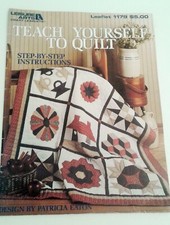Teach Yourself To Quilt Step By Step Instructions Leisure Arts