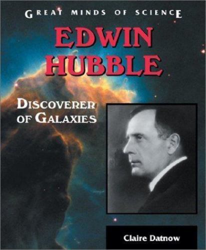 Edwin Hubble Book Great Minds of Science Ser.: Edwin Hubble : Discoverer of Galaxies by ...