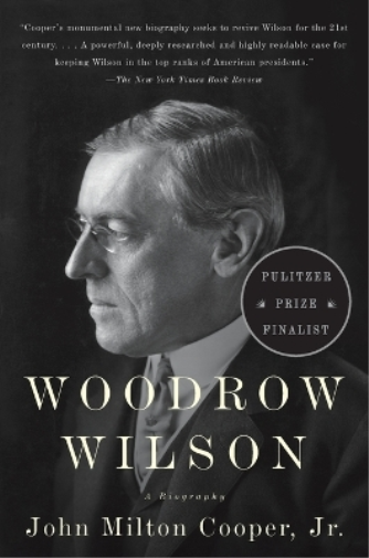 John Milton Cooper Woodrow Wilson (Tascabile)
