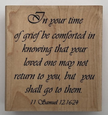 VTG My Sentiments Exactly Wood Mount Rubber Stamp S136 Verse- 11 Samuel 12:16-24