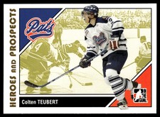 2007-08 In The Game Heroes and Prospects * Colten Teubert Regina Pats #57