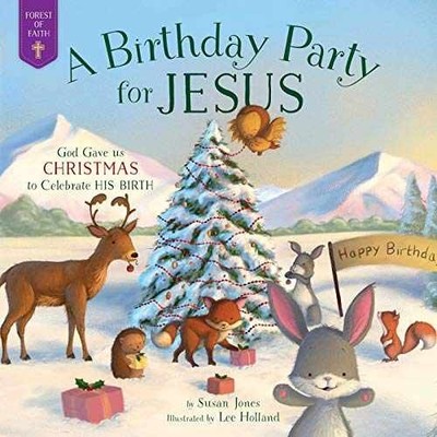 A Birthday Party for Jesus: God Gave - Hardcover, by Jones Susan - Very Good g