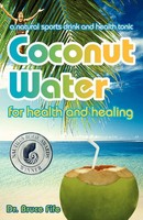 Coconut Water For Health And Healing Bruce Fife Taschenbuch Englisch 2008