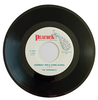 THE DOWNBEATS - SOMEDAY SHE`LL COME ALONG / YOU`RE SO FINE - US IMP. - 1959
