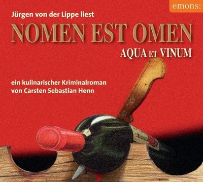Nomen est omen, 4 Audio-CDs | Ein kulinarischer Kriminalroman. Aqua et Vinum
