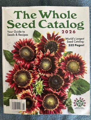 The WHOLE SEED CATALOG Non-GMO 2026 Book WORLD'S LARGEST SEED CATALOG 530+ Pages