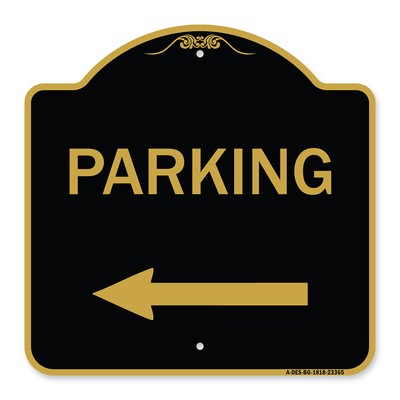 Designer Series - Parking Sign (Left Arrow) Heavy Gauge Aluminum