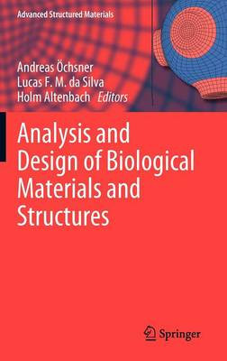 Analysis and Design of Biological Materials and Structures - 9783642221309