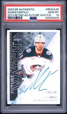2023-24 SP Authentic Retro Future Watch Auto  Adam Fantilli PSA 10 119/199