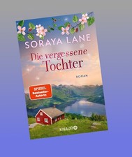 Die vergessene Tochter Soraya Lane Neu ab 01....