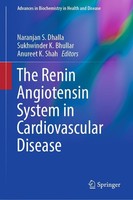 The Renin Angiotensin System In Cardiovascular Disease Naranjan S. Dhalla