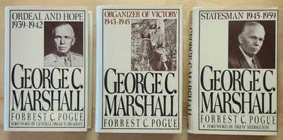 GEORGE C. MARSHALL: 3 BOOK BIOGRAPHY By Forrest C. Pogue