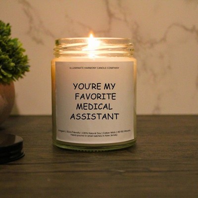 You're My Favorite Medical Assistant Candle | Funny Candles | Medical Assistant