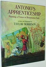 Antonio's Apprenticeship: Painting ..., Morrison, Taylo