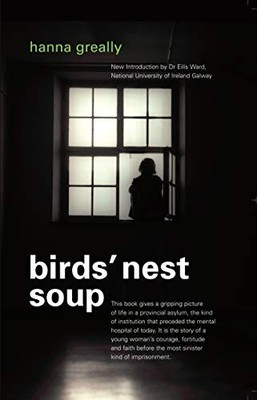Hanna Greally - Bird's Nest Soup - Paperback - D245z