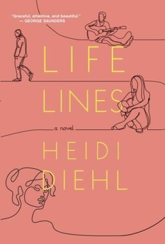 Lifelines - Hardcover By Diehl, Heidi - VERY GOOD