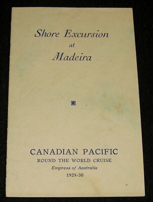 SHORE EXCURSION 1929-1930 MADEIRA PORTUGAL CANADIAN PACIFIC STEAMSHIPS BOOKLET