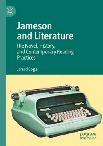 Thumbnail - Jameson And Literature The Novel, History, And Contemporary Reading