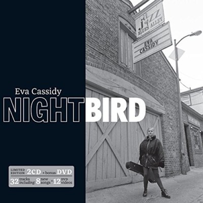 EVA CASSIDY - NIGHTBIRD (LIMITED EDITION 2CD+DVD) 2 CD + DVD NEU 