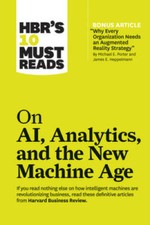 HBR's 10 Must Reads on AI, Analytics, and the New Machine Age (with  - VERY GOOD