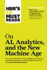 HBR's 10 Must Reads on AI, Analytics, and the New Machine Age (with  - VERY GOOD