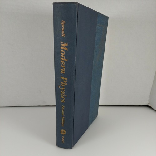 Modern Physics By Robert L Sproull 1965 2nd Ed 3rd Printing Illustrated HC