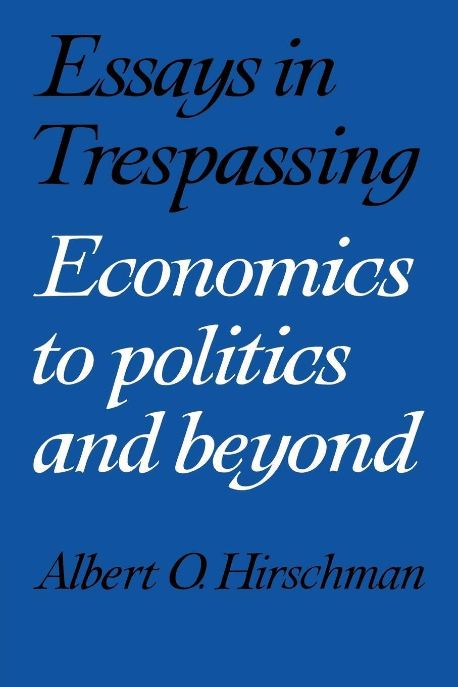 Thumbnail - Albert O. Hirschman | Essays In Trespassing | Taschenbuch | Englisch