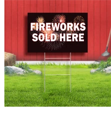 Fireworks Sold Here Coroplast Sign Plastic Indoor Outdoor Yard Sign