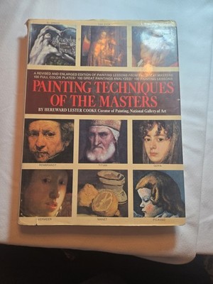 PAINTING TECHNIQUES OF THE MASTERS Hereward Cooke HC 1973 Revised & Enlarged Ed.