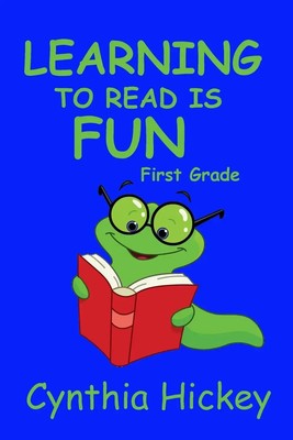 Cynthia Hickey | Learning to Read is Fun! First Grade | Taschenbuch | Englisch