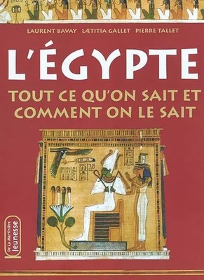 L'Ägypten: Alles was'man weiß und wie man es weiß, Laurent Bavay, L