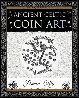 ANCIENT CELTIC COIN ART by Simon Lilly Paperback Self Help Business