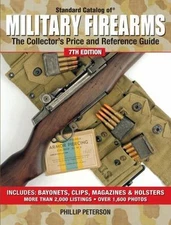 Standard Catalog of Military Firearms: The Collector's Price and Reference Guide